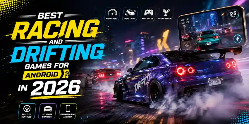 Best Racing and Drifting Games for Android in 2026